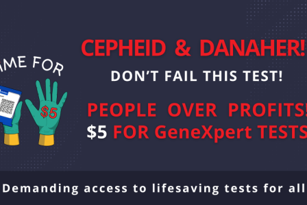 Koalisi 'Time for Five' meluncurkan petisi global yang menargetkan pembuat tes medis Cepheid dan perusahaan induknya, Danaher